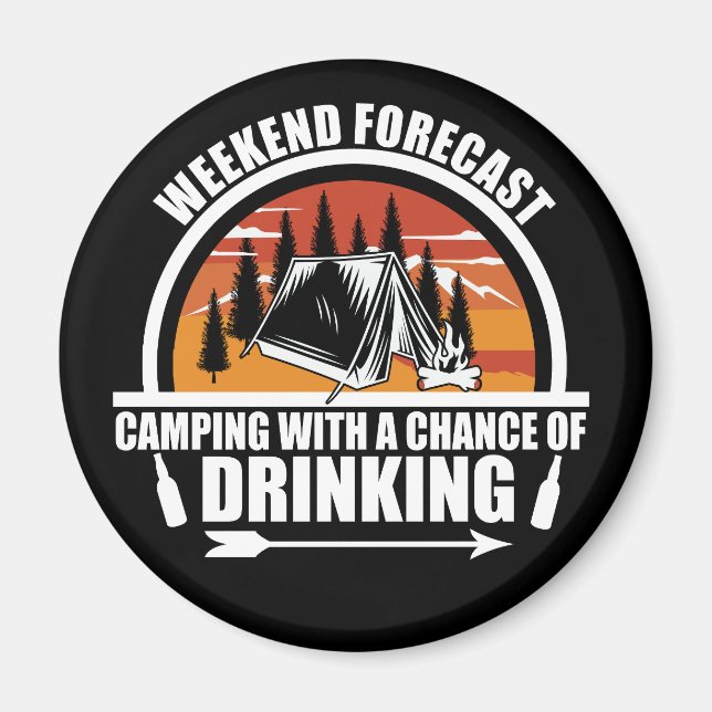 Weekend forecast with a chance of drinking magnet (Front)
