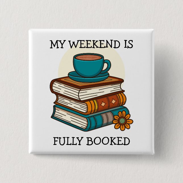 Weekend Fully Booked Book Lovers 15 Cm Square Badge (Front)