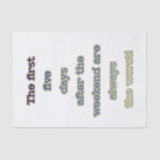 Weekend funny text tissue paper