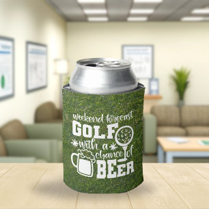 Weekend Golf Forecast Typography Can Cooler