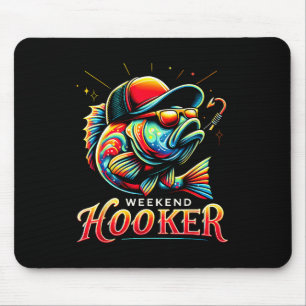 Weekend Hookerr Funny Fish Dad Love Fishing Father Mouse Pad