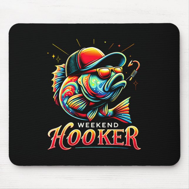 Weekend Hookerr Funny Fish Dad Love Fishing Father Mouse Pad (Front)