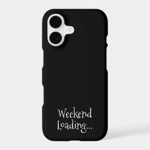 Weekend Loading Funny Casual Typography
