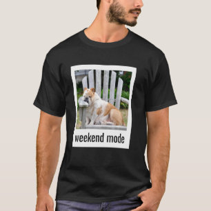 Weekend Mode English Bulldog Funny Lazy Dog Owner  T-Shirt