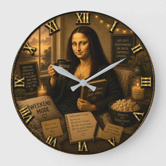 Weekend Mode Funny Mona Lisa Gift for Cozy Home Large Clock (Front)