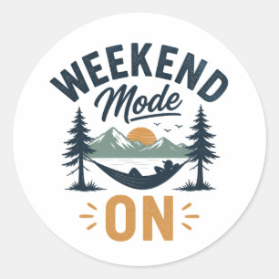 Weekend Mode ON Mountain Sunset Relaxation Design Classic Round Sticker