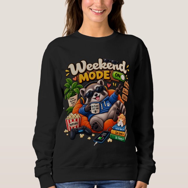 Weekend Mode Racoon  Funny Cosy Lazy Animal Sweat Sweatshirt (Front)