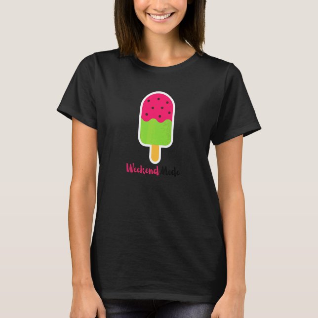 Weekend Mode Watermelon Icecream For Beach Fun T-Shirt (Front)