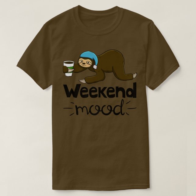 Weekend Mood Funny Sleepy Head Lazy Sloth Love Wom T-Shirt (Design Front)