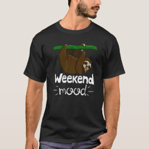 Weekend Mood Sleepy Head Lazy Sloth Love Women Pi T-Shirt