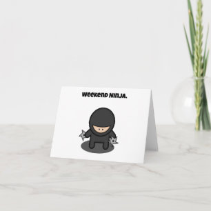 Weekend Ninja Funny Cute Japan Cartoon Card