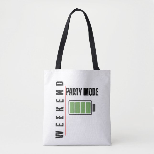 Weekend Party Mode – Full Battery Energy Tote Bag (Front)