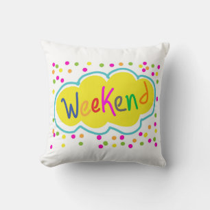 weekend pillow