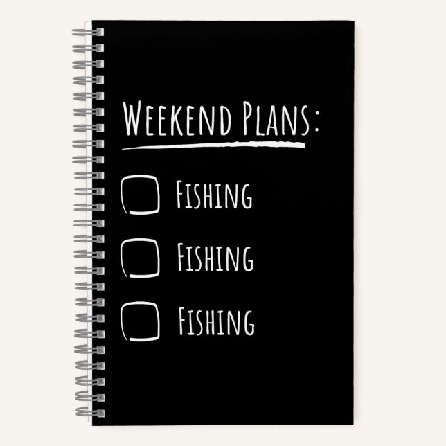 Weekend Plans Fishing Notebook (Front)
