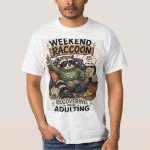 Weekend Racoon 100 Percent Chill Cosy Weekend T-Shirt