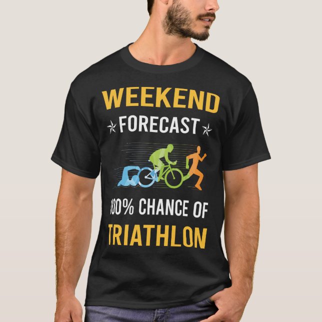 Weekend Triathlon Triathlete T-Shirt (Front)