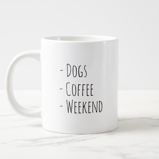 Weekend Vibes Minimalist Dog, Coffee, Weekend Gift Large Coffee Mug (Left)