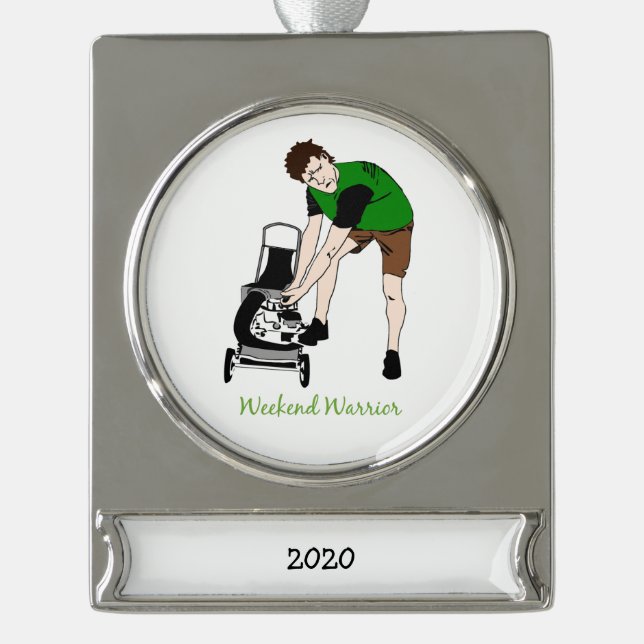 Weekend Warrior Funny Lawn Mowing Cartoon Silver Plated Banner Ornament (Front)