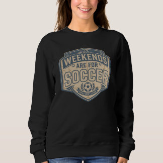 Weekends Are For Soccer Vintage Retro Graphic Sweatshirt