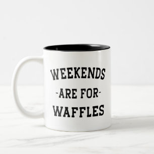 Weekends Are For Waffles Two-Tone Coffee Mug