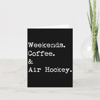 Weekends coffee & air hockey tabletop game card