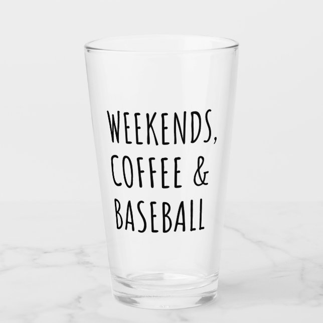 Weekends, Coffee And Baseball I Glass (Front)