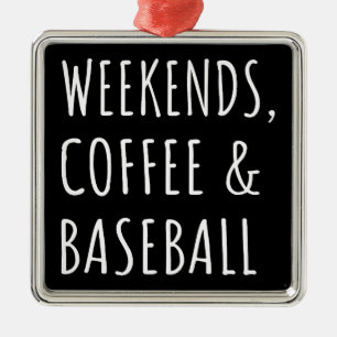 Weekends, Coffee And Baseball I Metal Tree Decoration