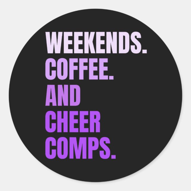 Weekends Coffee And Cheer Comps Retro Cheerleading Classic Round Sticker (Front)