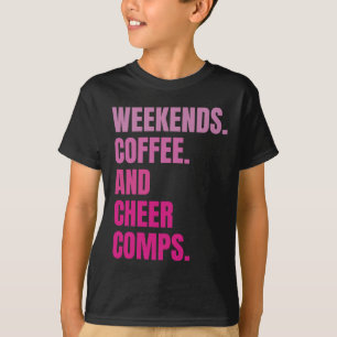 Weekends Coffee And Cheer Comps Retro Cheerleading T-Shirt