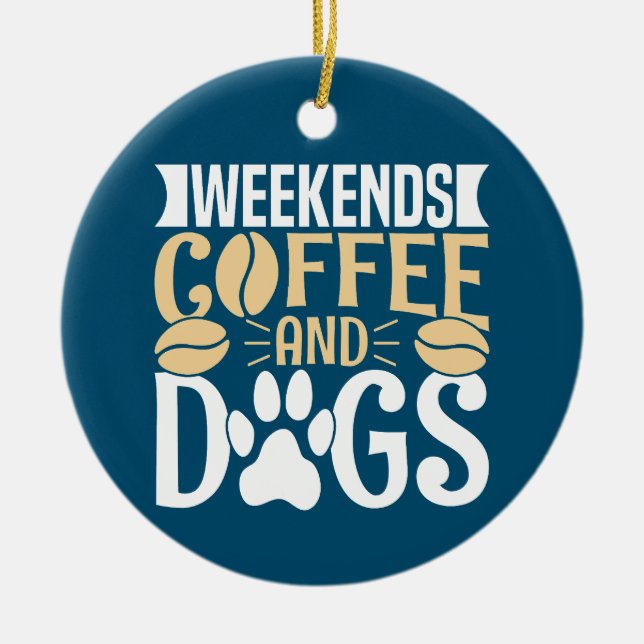 Weekends Coffee and Dogs Notebook Ceramic Tree Decoration (Front)
