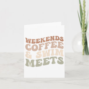 Weekends Coffee And Swim Meets Retro Coffee Lover  Card
