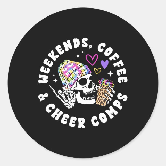 Weekends Coffee Cheer Comps Cheerleading Coach Che Classic Round Sticker (Front)