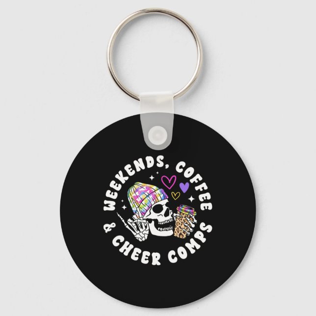Weekends Coffee Cheer Comps Cheerleading Coach Che Key Ring (Front)