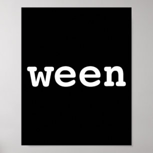 Ween Funny Halloween Pair With Hallo Poster