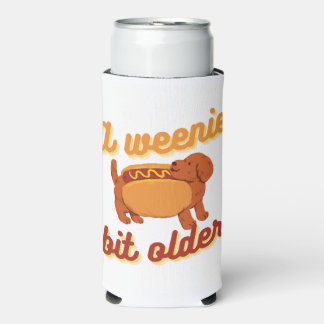 Weenie Bit Older Coozie
