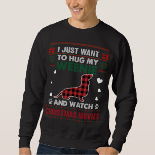 Weenie Dog Owner Christmas Movies Pajama Xmas Ugly Sweatshirt