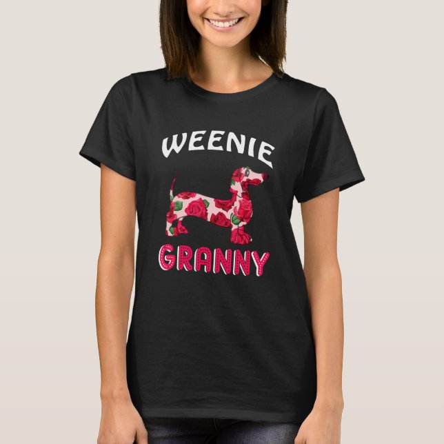 Weenie Granny Floral Dachshund Dog Owner  Mother's T-Shirt (Front)