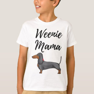 Weenie Mama Funny Dachshund Lover Weiner Dog Gift T-Shirt