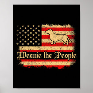 Weenie The People 4th Of July American Usa Flag Da Poster