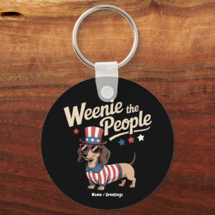 Weenie The People Funny Dachshund Lover July 4th Key Ring