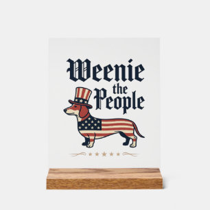 Weenie the People Patriotic Dachshund T-Shirt_1 Acrylic Sign