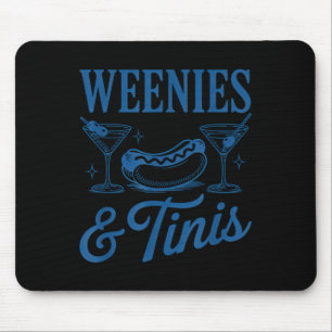 Weenies And Tinis Hot Dogs With Martini Tail Party Mouse Pad