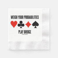Weigh Your Probabilities Play Bridge 4 Card Suits