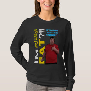 Weight Diet Water Fat Nikocado Avocado Meme Fast F T-Shirt