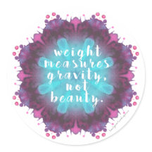 Weight Doesn't Measure Beauty Scale/Mirror Sticker
