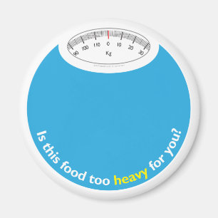 Weight & Health Conscious Magnet