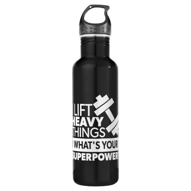 Weight Lifting - I Lift Heavy Things - SuperPower 710 Ml Water Bottle (Front)