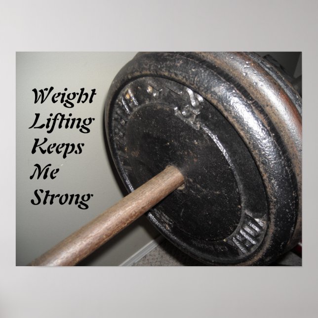 Weight Lifting Motivational Message Poster (Front)