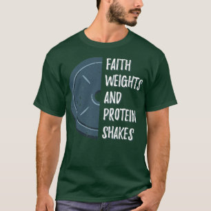 Weight Lifting Protein Shake Fitness Lover Gift T-Shirt