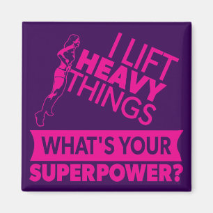 Weight Lifting Strong Girl - I Lift Heavy Things Magnet